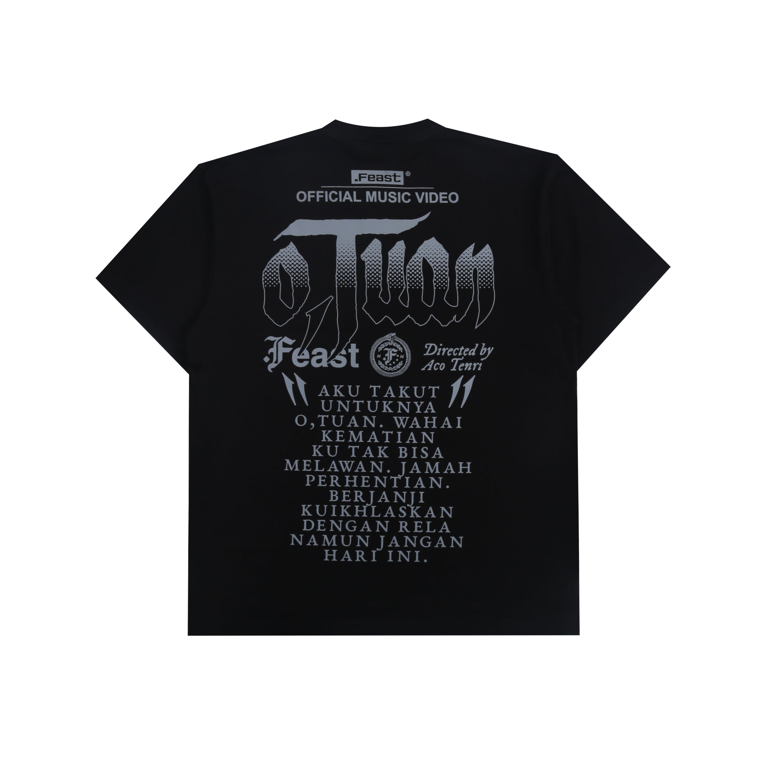 .Feast - o,Tuan MV Lyrics - T-shirt - Black