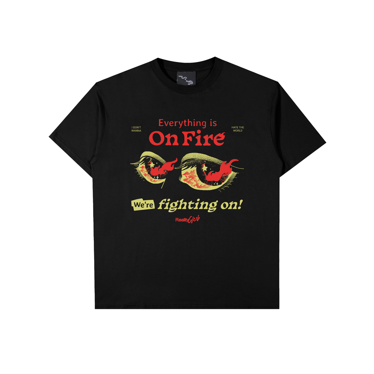 Reality Club - Everything is On Fire - T-Shirt - Regular - Black